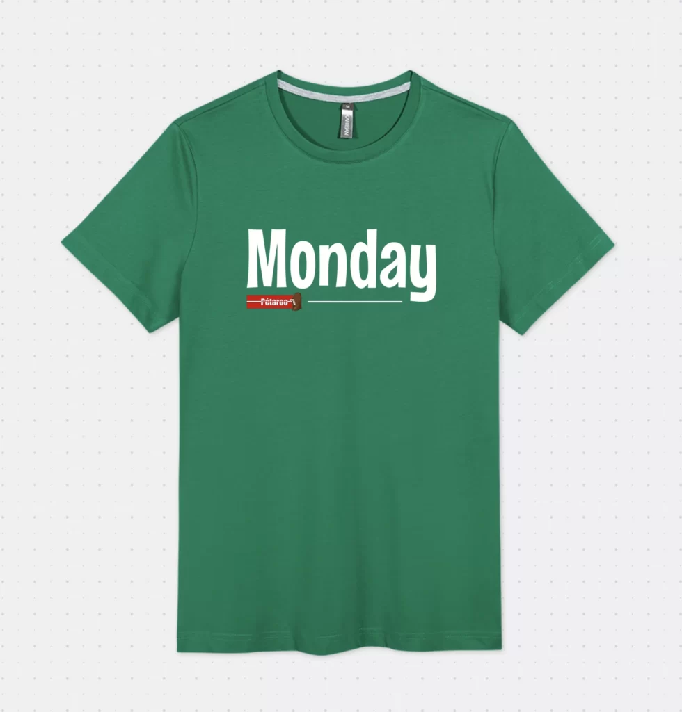 Visuel du tee shirt Monday de Pétaroo. Tee-shirt vert et inscription blanche.