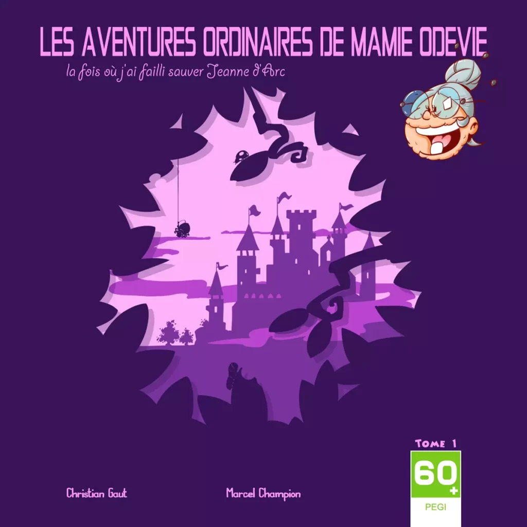 Page de couverturede l'album "la fois où j'ai failli sauver Jeanne d'Arc" avec en ombre chinoise une forêt et un château.